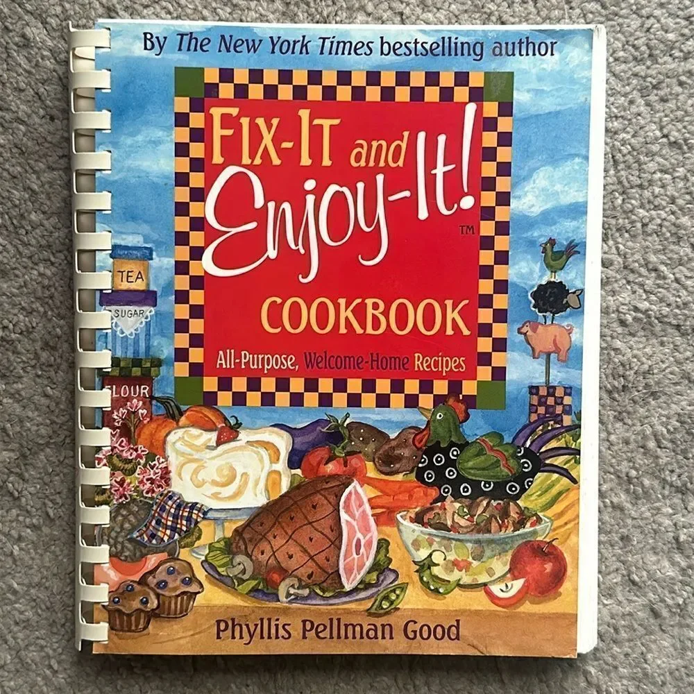 Fix-It and Enjoy-It! Cookbook by Phyllis Pellman Good